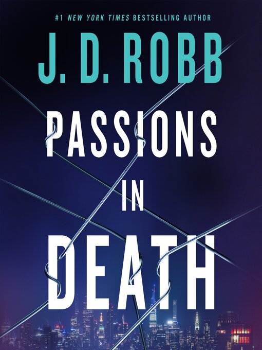 Title details for Passions in Death by J. D. Robb - Available